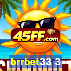 brrbet33 3